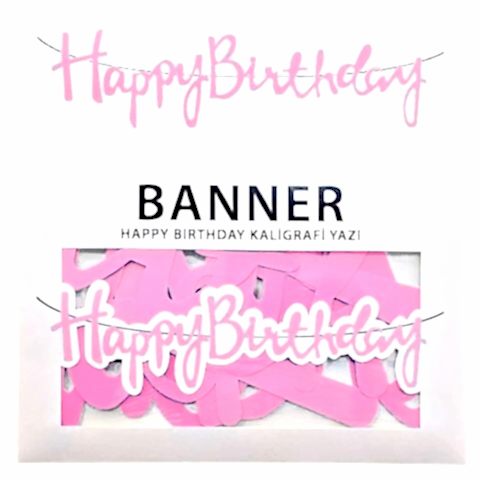 BANNER EL YAZILI HAPPY BİRTHDAY PEMBE UZAR YAZI